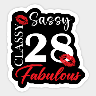 Sassy classy fabulous 28, 28th birth day shirt ideas,28th birthday, 28th birthday shirt ideas for her, 28th birthday shirts Sticker